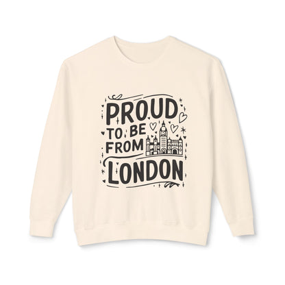 Unisex Lightweight Crewneck Sweatshirt - Proud To be From London