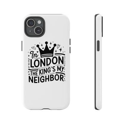 London's Neighbour Phone Case | Royalty Design for Travelers, Gifts for Friends, British Souvenir, Phone Accessory, Stylish Protection