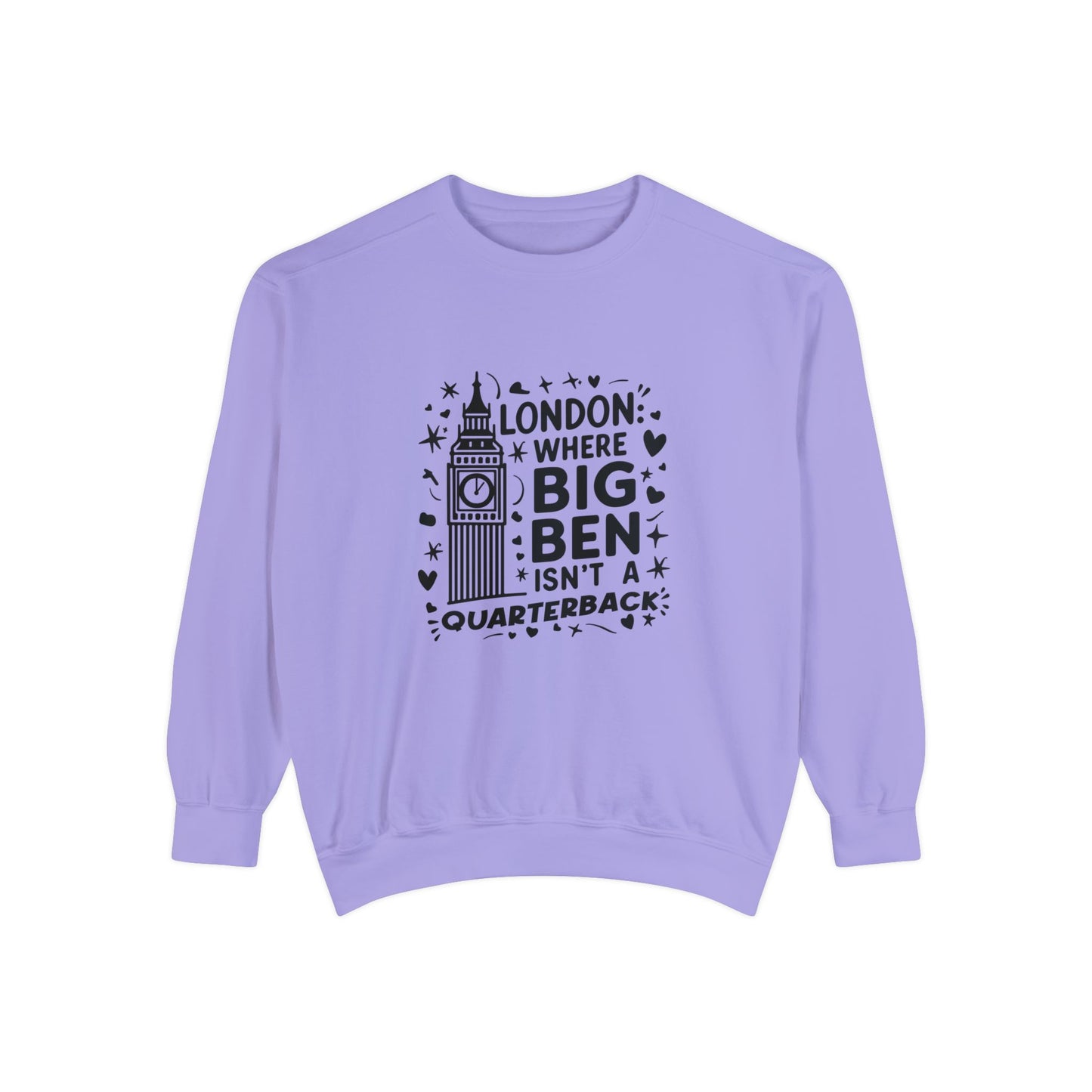 Unisex Garment-Dyed Sweatshirt Soft - London's Dream
