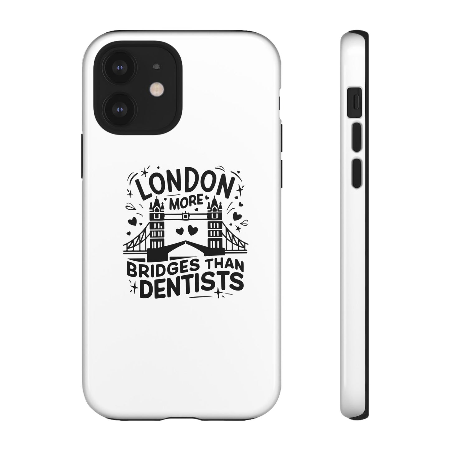 London Bridge Phone Case - Funny Dentist Joke Cover
