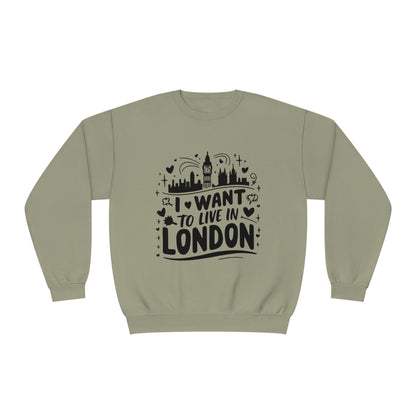 Unisex NuBlend® Crewneck Sweatshirt - I want to live in London