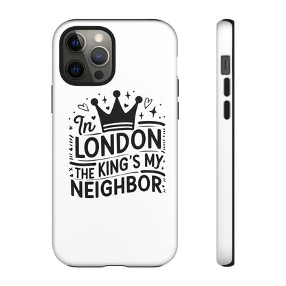 London's Neighbour Phone Case | Royalty Design for Travelers, Gifts for Friends, British Souvenir, Phone Accessory, Stylish Protection