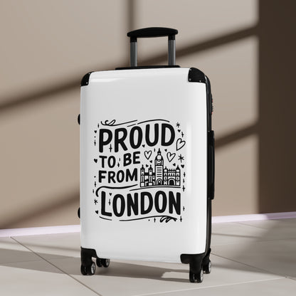 Proud to be from London - Suitcase