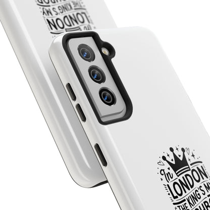 London Phone Case - The King's My Neighbor Design