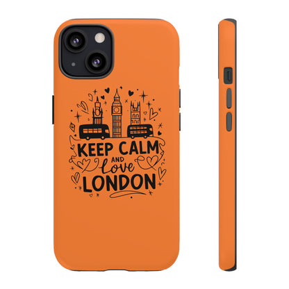 London-Themed Phone Case: Keep Calm and Love London, UK Souvenir, Travel Gift, City Lover, Smartphone Accessories, Orange Design