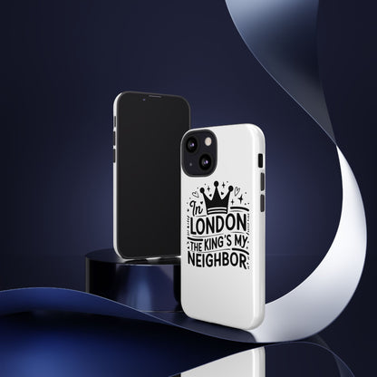 London's Neighbour Phone Case | Royalty Design for Travelers, Gifts for Friends, British Souvenir, Phone Accessory, Stylish Protection