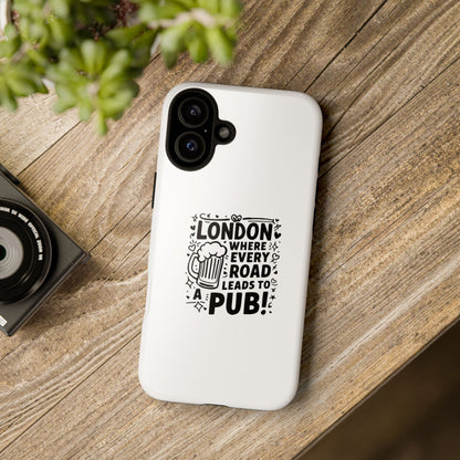 London Pub-Themed Phone Case - Where Every Road Leads to a Pub!