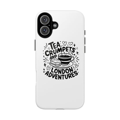 Tea, Crumpets, and London Adventures - Cute Gift for Tea Lovers, London Souvenir, Travel Accessory, Unique Phone Cover