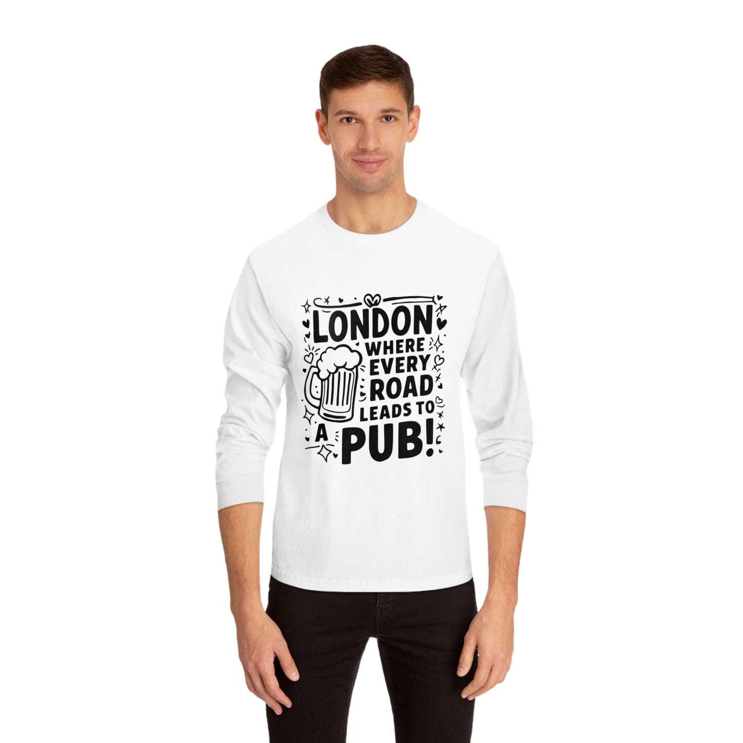 Unisex Classic Long Sleeve T-Shirt - London's Pub Leaing road