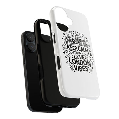 London Vibes Phone Case – Keep Calm Design, iPhone Accessories, Gift for Travelers, London Souvenir, Unique Cell Phone Cover