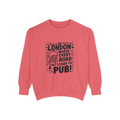 Unisex Garment-Dyed Sweatshirt Luxurious - London's Pub leading Roads