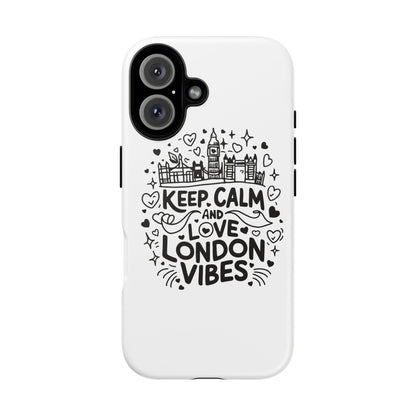 London Vibes Phone Case – Keep Calm Design, iPhone Accessories, Gift for Travelers, London Souvenir, Unique Cell Phone Cover