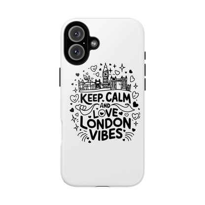 London Vibes Phone Case – Keep Calm Design, iPhone Accessories, Gift for Travelers, London Souvenir, Unique Cell Phone Cover