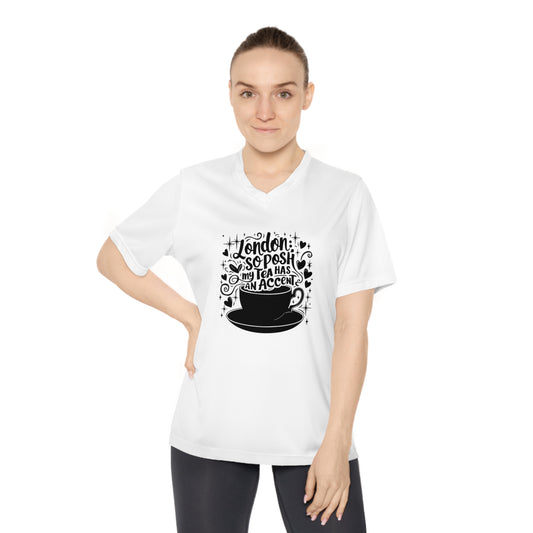 Women's Performance V-Neck T-Shirt - London's so Posh my Tea has an Accent