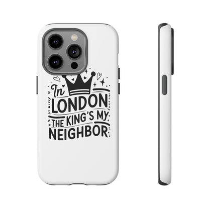 London's Neighbour Phone Case | Royalty Design for Travelers, Gifts for Friends, British Souvenir, Phone Accessory, Stylish Protection