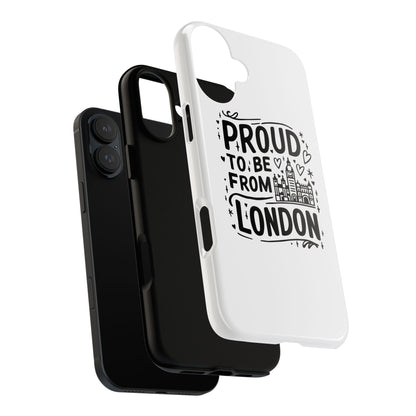 London Pride Phone Case - Proud to Be From London, UK Travel Gift, Black and White Design, Unique Phone Accessory, London Souvenir