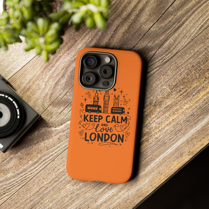 London-Themed Phone Case: Keep Calm and Love London, UK Souvenir, Travel Gift, City Lover, Smartphone Accessories, Orange Design
