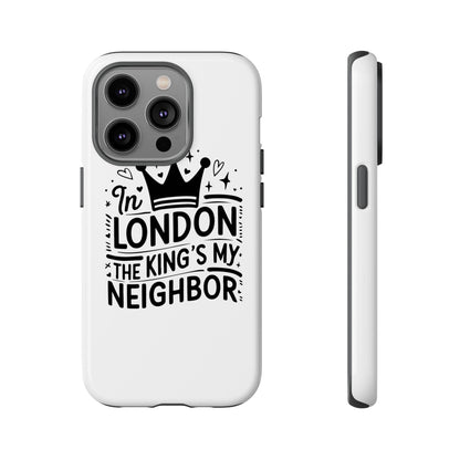 London's Neighbour Phone Case | Royalty Design for Travelers, Gifts for Friends, British Souvenir, Phone Accessory, Stylish Protection