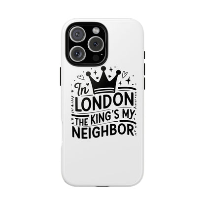 London's Neighbour Phone Case | Royalty Design for Travelers, Gifts for Friends, British Souvenir, Phone Accessory, Stylish Protection