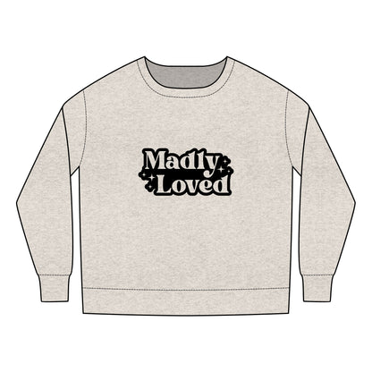 Toddler Sweatshirt - Madly Loved Boho Typography Clipart - Cozy Gift for Little Ones