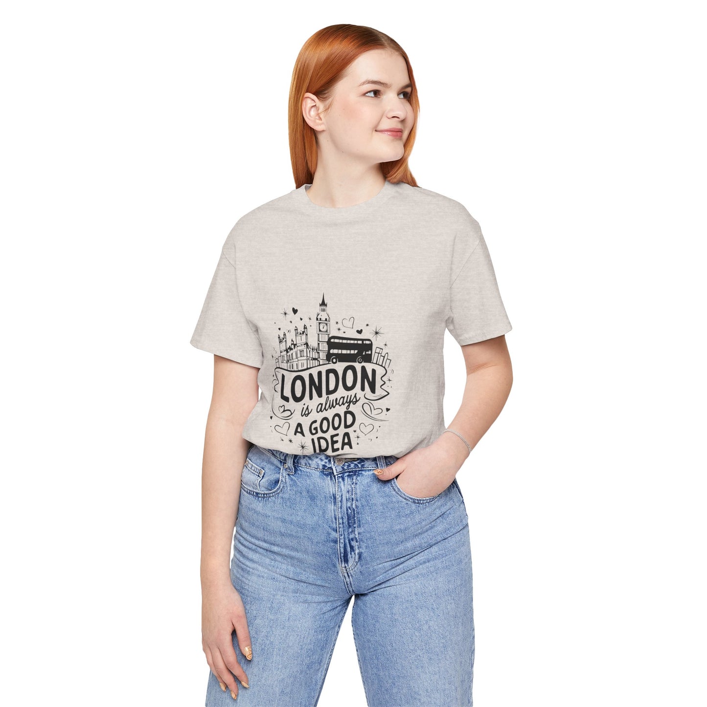 Unisex Jersey Short Sleeve Tee - London is Always a good Idea