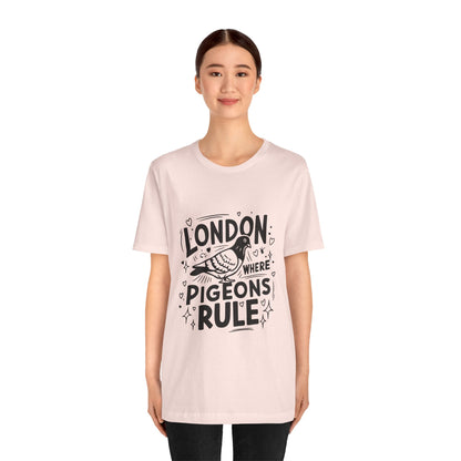 Unisex Jersey Short Sleeve Tee - London where Pigeons Rule