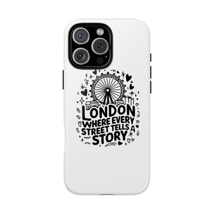 London Story Phone Case, Tough iPhone Cover, Gift for Travelers, London Souvenir, Black Typography Design