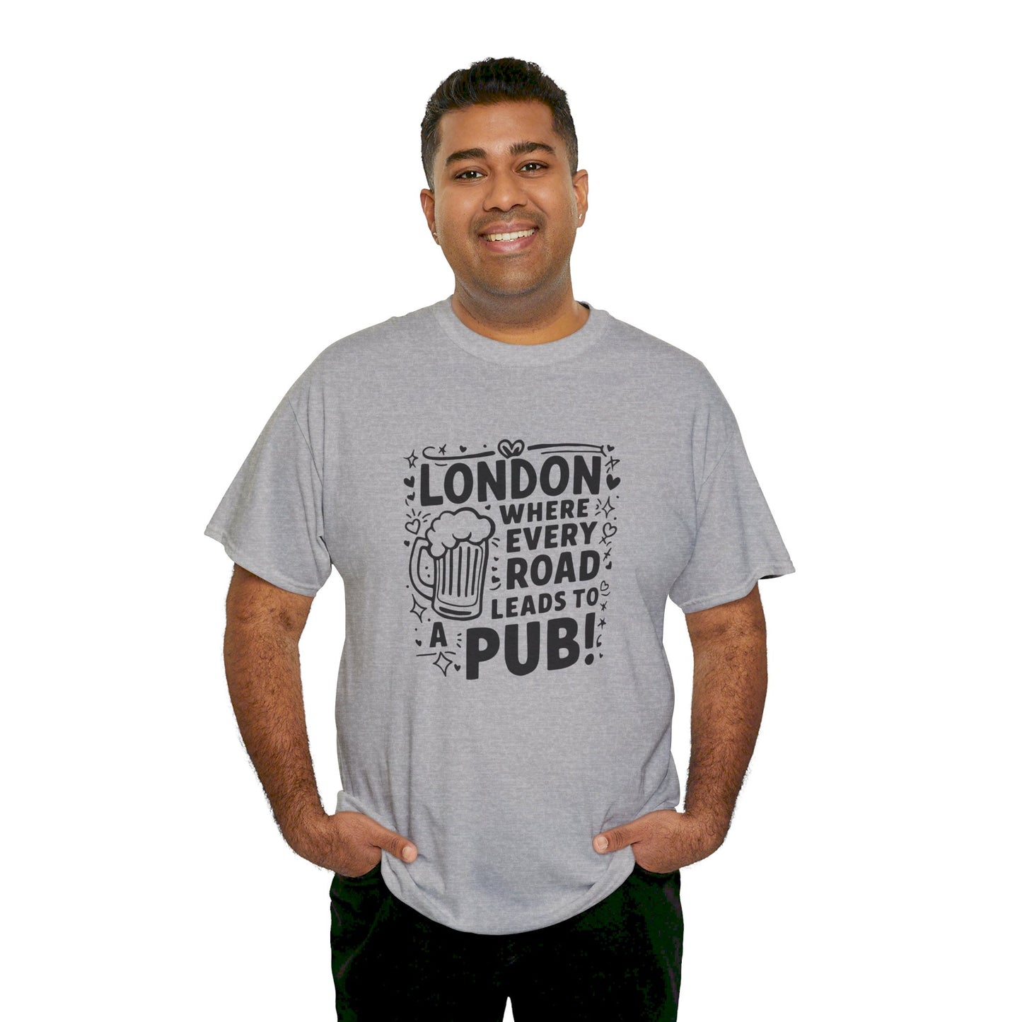 London Where Every Road Leads To Pub Soft-touch Unisex Heavy Cotton Tee