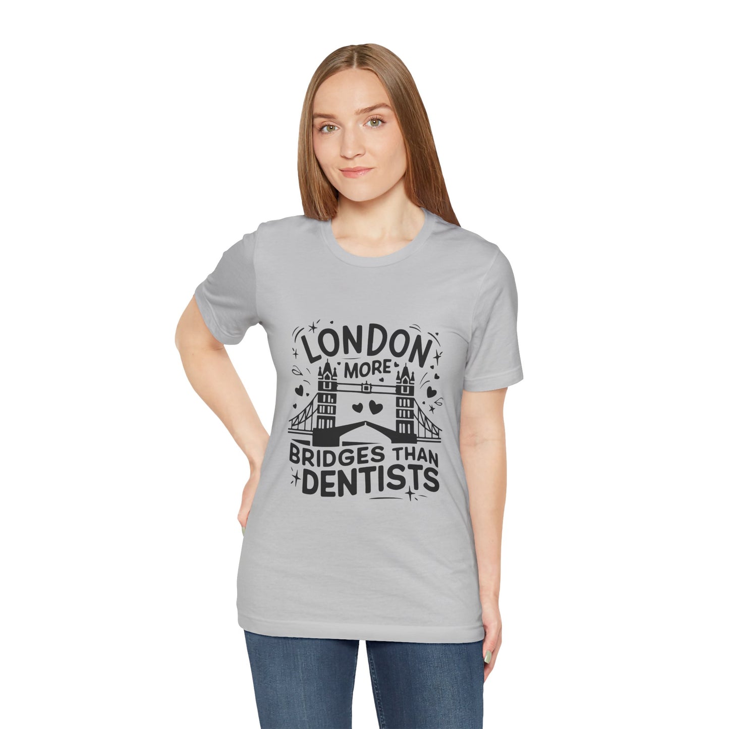 Unisex Jersey Short Sleeve Tee - London is having more Bridges