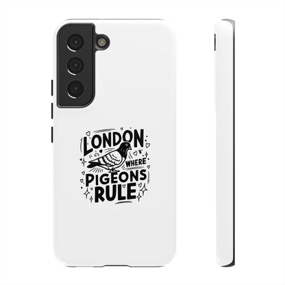 London Pigeons Rule Phone Case – Tough and Stylish Protection for Urban Aficionados