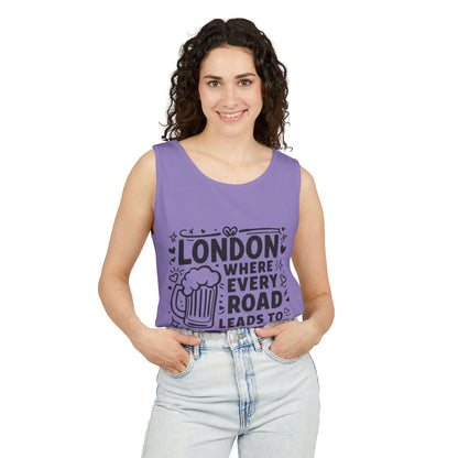 Unisex Garment-Dyed Tank Top - London where every road leads to Pub
