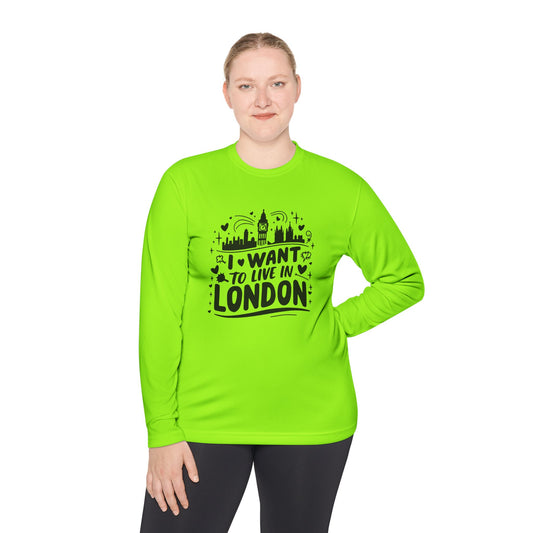 Unisex Lightweight Long Sleeve Tee - I want to live in London
