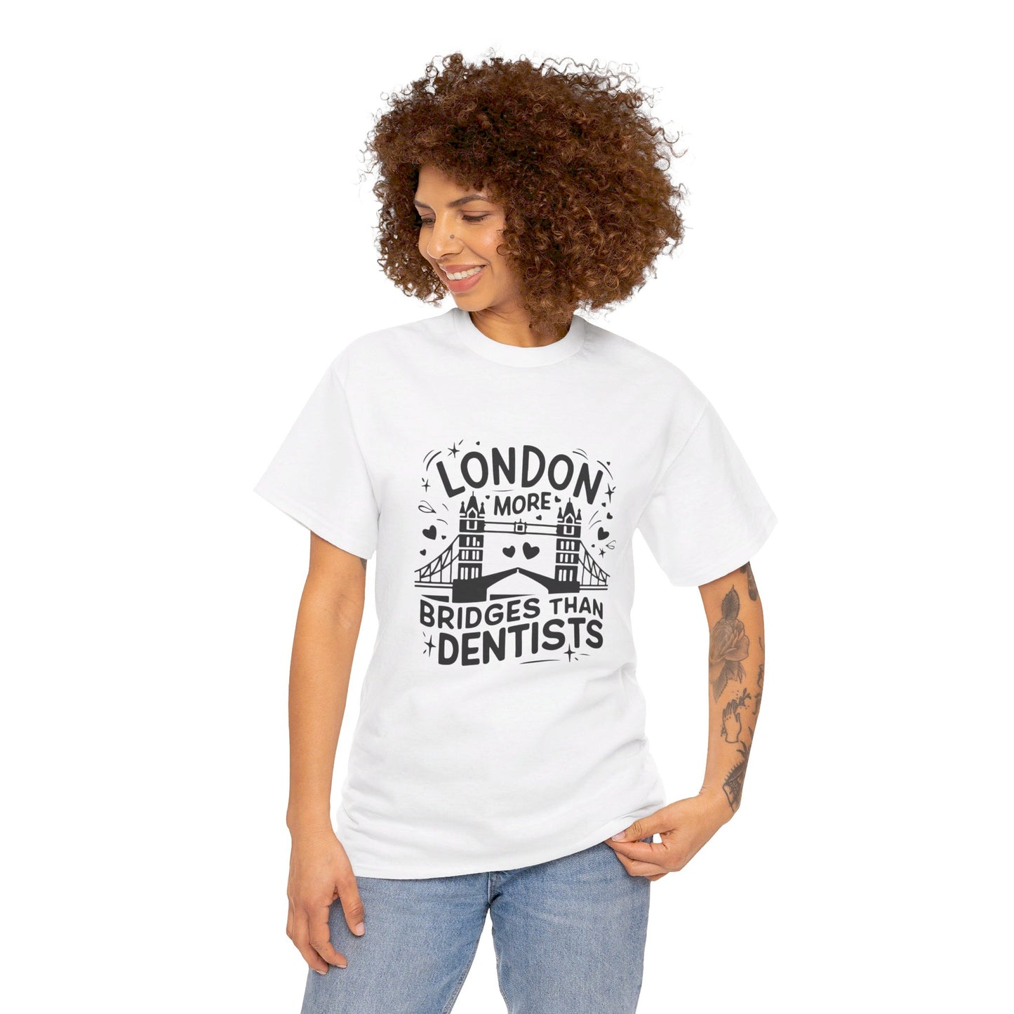 London More Biggest than Dentists Form-fitting Unisex Heavy Cotton T-Shirt