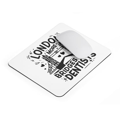 Humorous London Mouse Pad - Perfect for Office, Gifts, Students, Home Office, Desk Decor, Fun Gift Idea for Teachers, London Lovers