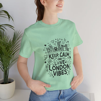 Unisex Jersey Short Sleeve Tee - Keep Calm and love London Vibes