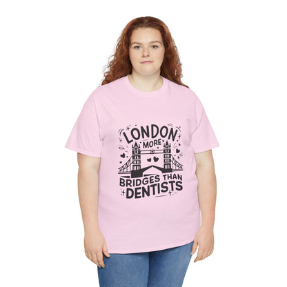 Unisex Heavy Cotton Tee - London is having more Bridges