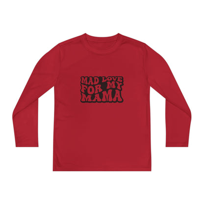 Youth Long Sleeve Competitor Tee - Mother's Day Mad Love for My Mama Design