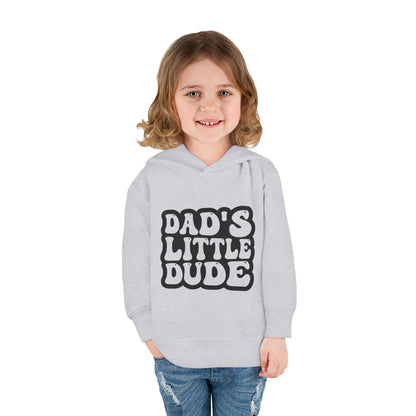 Cute Toddler Fleece Hoodie - "Dad's Little Dude"