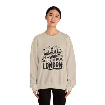 Unisex Heavy Blend™ Crewneck Sweatshirt - I want to Live in Beautiful London