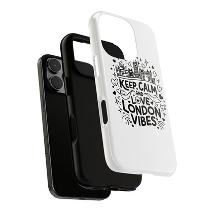 London Vibes Phone Case – Keep Calm Design, iPhone Accessories, Gift for Travelers, London Souvenir, Unique Cell Phone Cover