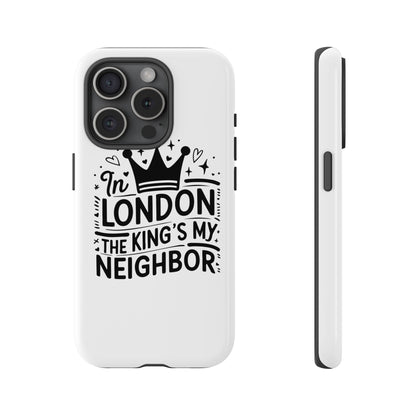 London's Neighbour Phone Case | Royalty Design for Travelers, Gifts for Friends, British Souvenir, Phone Accessory, Stylish Protection