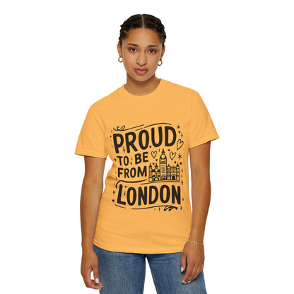 Unisex Garment-Dyed T-shirt - Proud to be from London