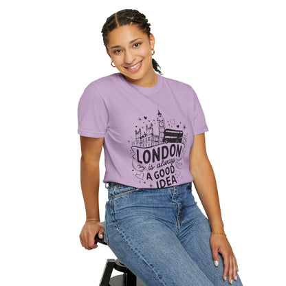 Unisex Garment-Dyed T-shirt - London is Always a good idea