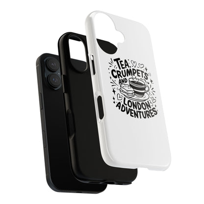 Tea, Crumpets, and London Adventures - Cute Gift for Tea Lovers, London Souvenir, Travel Accessory, Unique Phone Cover