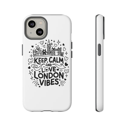 London Vibes Phone Case – Keep Calm Design, iPhone Accessories, Gift for Travelers, London Souvenir, Unique Cell Phone Cover