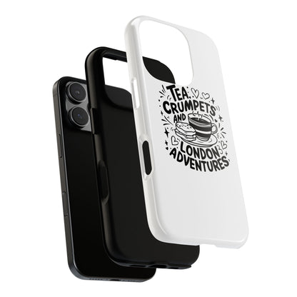 Tea, Crumpets, and London Adventures - Cute Gift for Tea Lovers, London Souvenir, Travel Accessory, Unique Phone Cover