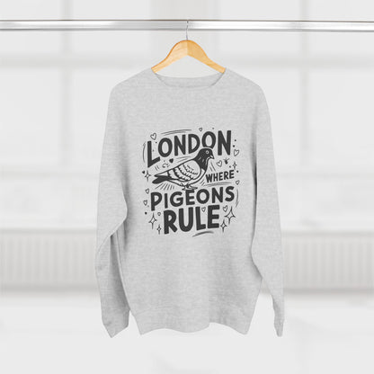 Unisex Crewneck Sweatshirt - Pigeons rule in London