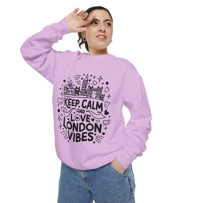 Unisex Garment-Dyed Sweatshirt - Keep Calm and Love London Vibes