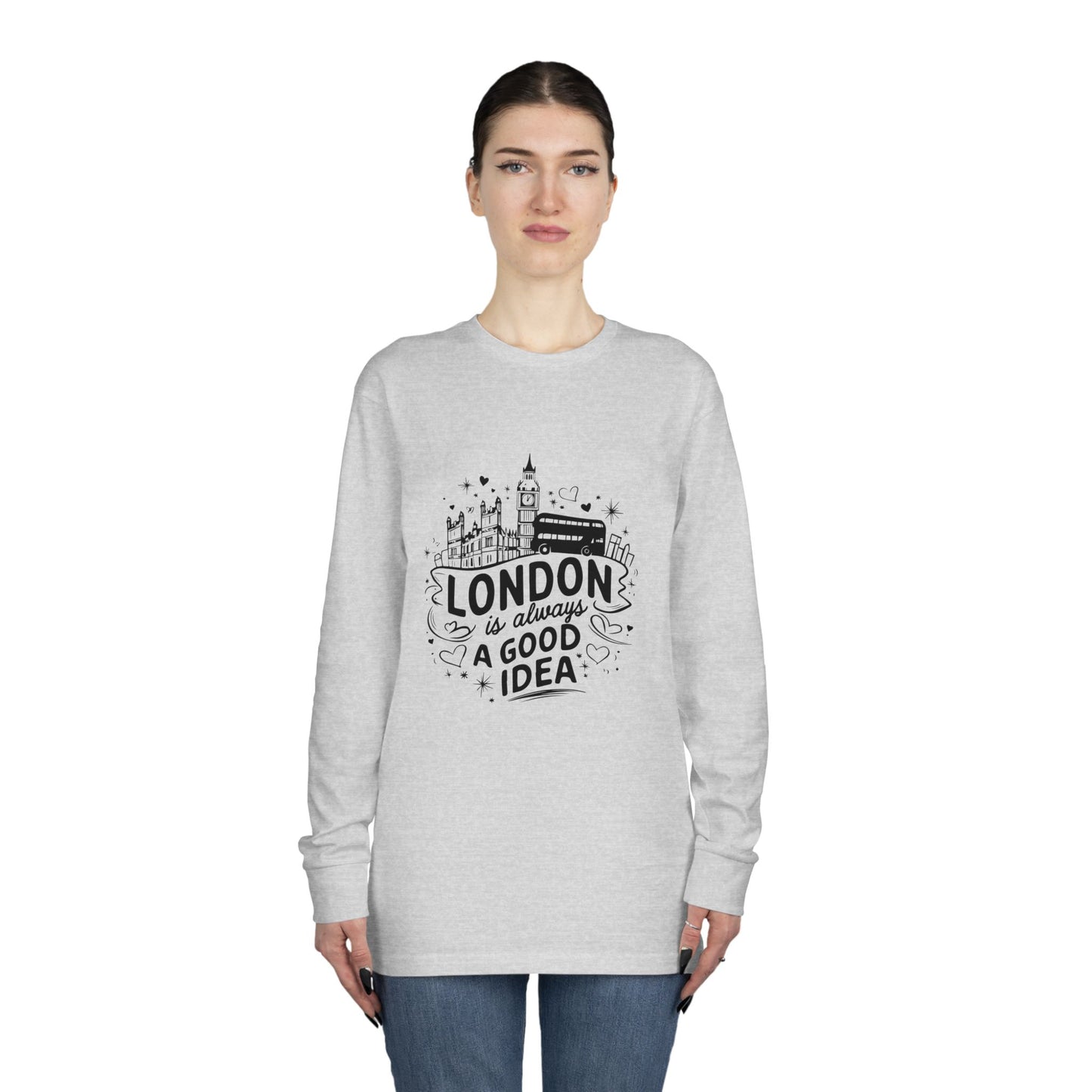 Long Sleeve Crewneck Tee - London is always a Good Idea