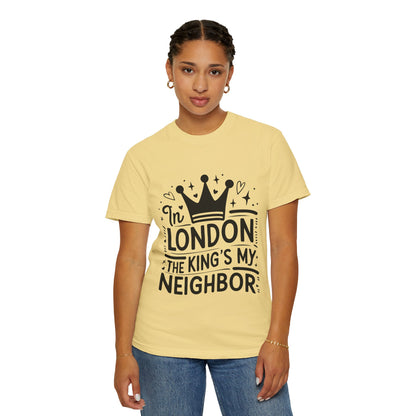 Unisex Garment-Dyed T-shirt - King's Neighbour in London